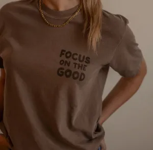 Focus On The Good Tee