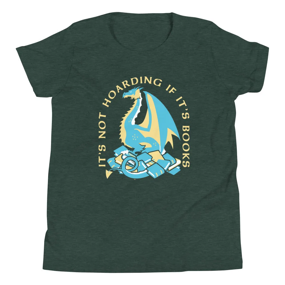 It's Not Hoarding If It's Books Kid's Youth Tee
