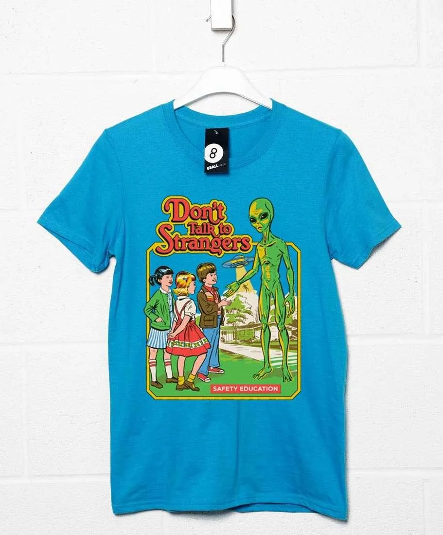 Steven Rhodes Don't Talk to Strangers T-Shirt